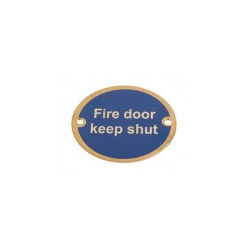 Fire Door Keep Shut 75Mm Polished Stainless Sign